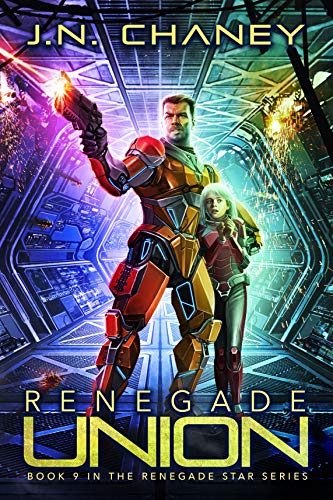 Book Cover Renegade Union: An Intergalactic Space Opera Adventure (Renegade Star Book 9)