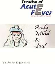 Treatise of Acutes: Treat Fever with single dose single remedy