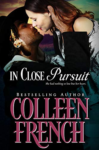 Book Cover In Close Pursuit: She Finds First Passion Under The Starlit Western Sky