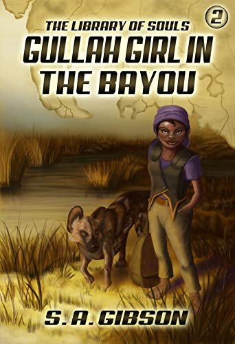 Book Cover Gullah Girl in the Bayou (The Library of Souls Book 2)