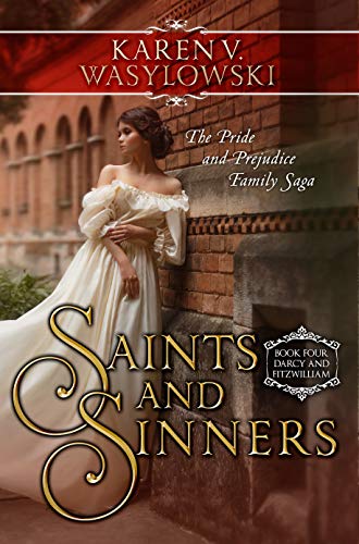 Book Cover Saints and Sinners (Darcy and Fitzwilliam Book 4)