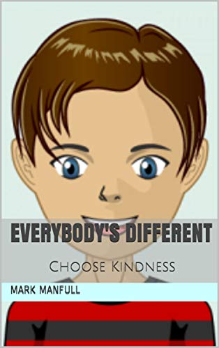 Book Cover Everybody's Different: Choose Kindness