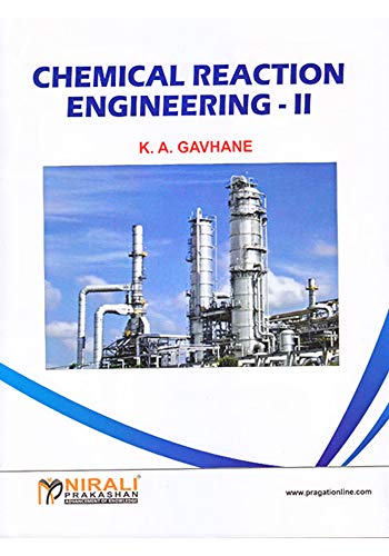 CHEMICAL REACTION ENGINEERING - II