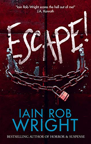 Book Cover Escape! : A Novel of Horror & Suspense