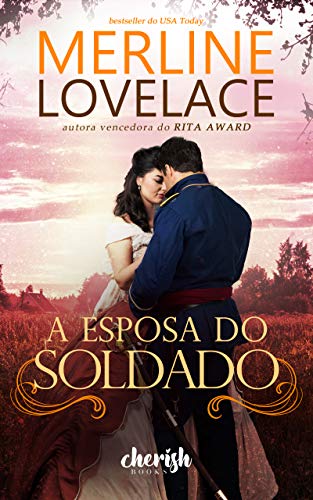 Book Cover A Esposa do Soldado (Os Garretys de Wyoming Livro 1) (Portuguese Edition)