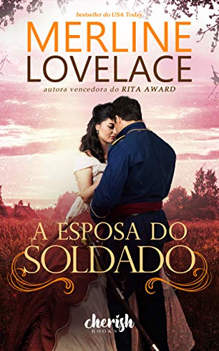 A Esposa do Soldado (Os Garretys de Wyoming Livro 1) (Portuguese Edition)