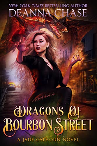 Dragons of Bourbon Street (The Jade Calhoun Series Book 9)