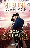 A Esposa do Soldado (Garrets de Wyoming Livro 1) (Portuguese Edition)