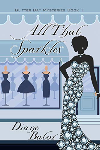Book Cover All That Sparkles (A Glitter Bay Mystery Book 1)