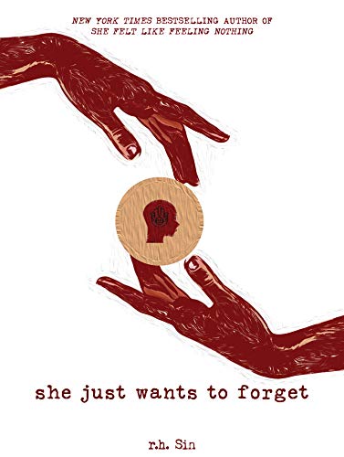 Book Cover She Just Wants to Forget (What She Felt Book 2)