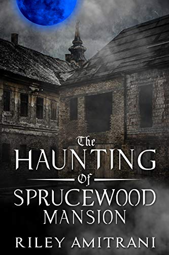 The Haunting of Sprucewood Mansion