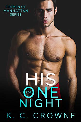 Book Cover His for One Night (Firemen of Manhattan Book Book 1)