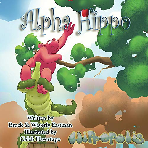 Alpha Hippo (Hippopolis Book 4)