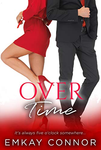 Over Time: An After Five Office Romance