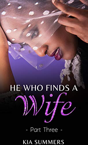 Book Cover He Who Finds A Wife 3: Nylah's Story (Finding Love Series)