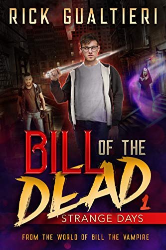 Book Cover Strange Days (Bill of the Dead Book 1)