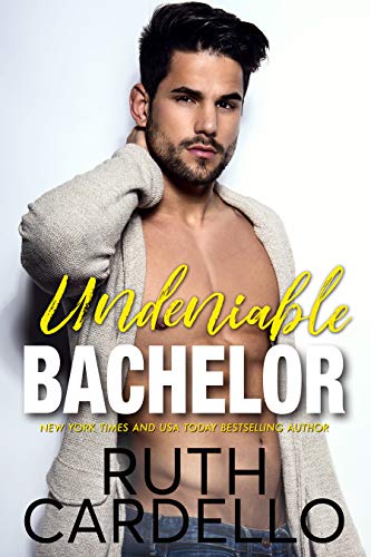 Undeniable Bachelor (Bachelor Tower Series Book 3)