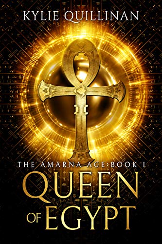 Queen of Egypt (The Amarna Age Book 1)