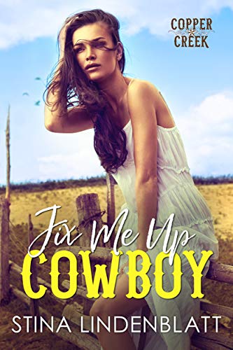 Book Cover Fix Me Up, Cowboy (Copper Creek Book 3)