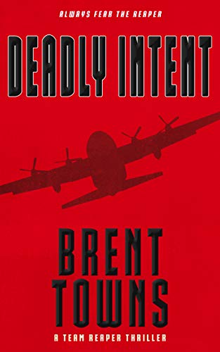 Book Cover Deadly Intent: A Team Reaper Thriller