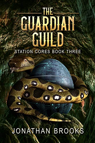Book Cover The Guardian Guild: A Dungeon Core Epic (Station Cores Book 3)