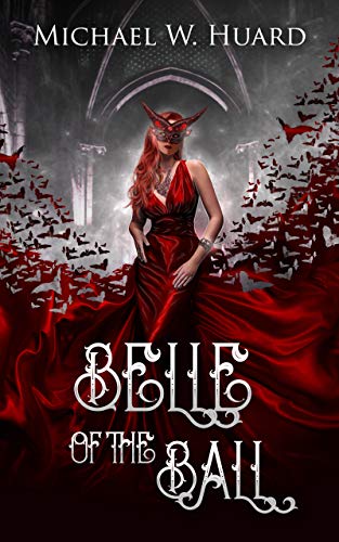 BELLE OF THE BALL: A Paranormal Vampire Tale (Gothic Tales Book 2)