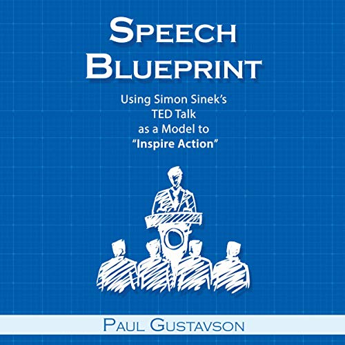 Book Cover Speech Blueprint: Using Simon Sinek's TED Talk as a Model to 