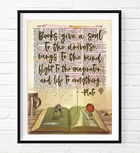 Plato Quote, Books Give A Soul To the Universe Art Print, Unframed, Vintage Literary Highlighted Dictionary Page Wall Art Decor Poster Sign, 8x10