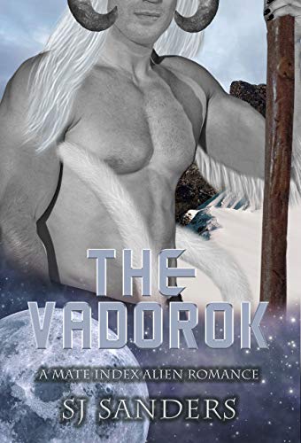 The VaDorok: A Mate Index Alien Romance (The Mate Index Book 1)