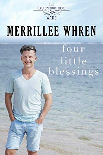 Four Little Blessings: Sweet Contemporary Christian Romance (The Dalton Brothers Book 1)