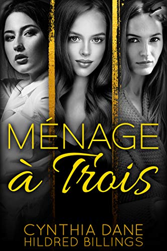 Book Cover Menage a Trois (Jane, Caitlyn & Rebecca Book 1)