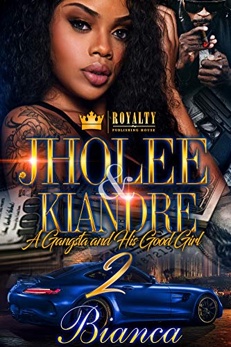 Book Cover Jholee & Kiandre 2: A Gangsta And His Good Girl