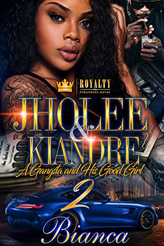Jholee & Kiandre 2: A Gangsta And His Good Girl