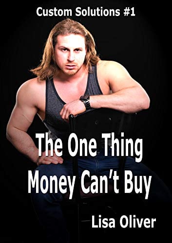 Book Cover The One Thing Money Can't Buy (Custom Solutions Book 1)