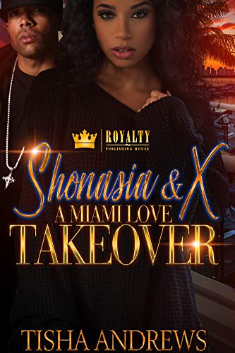 Book Cover Shonasia & X: A Miami Love Takeover