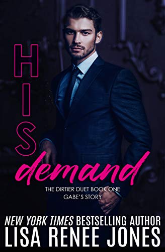 Book Cover His Demand (Dirtier Duet Book 1)