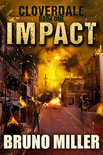 Book Cover Impact: A Post-Apocalyptic Survival series (Cloverdale Book 1)