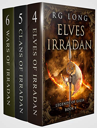 Book Cover Irradan Trilogy Boxed Set: 4 - Elves of Irradan, 5 - Clans of Irradan, 6 - Wars of Irradan: An Epic Fantasy Boxes Set Adventure (Legends of Gilia Boxed Set Book 2)
