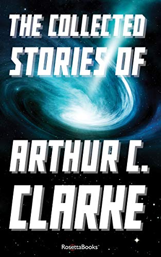 Book Cover The Collected Stories of Arthur C. Clarke