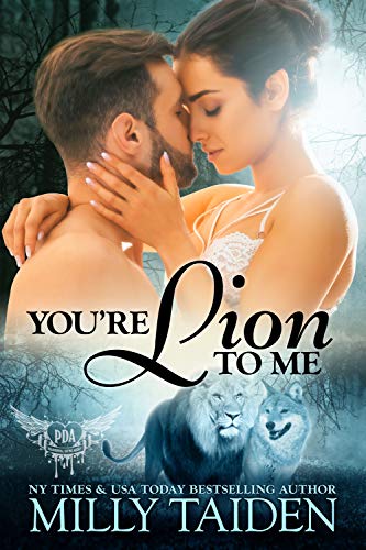 You're Lion to Me (Paranormal Dating Agency Book 20)