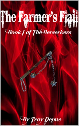 Book Cover The Farmer's Flail (The Berserkers Book 1)