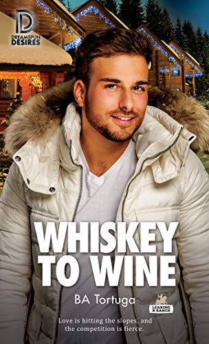 Book Cover Whiskey to Wine (Dreamspun Desires Book 78)