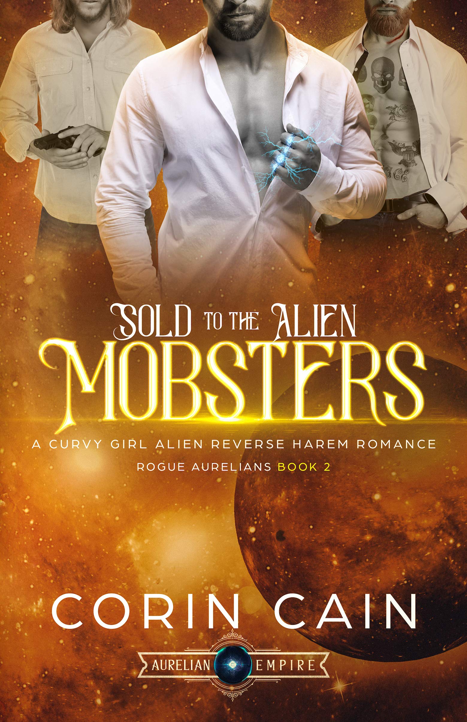 Book Cover Sold to the Alien Mobsters: A Curvy Girl Alien Reverse Harem Romance (Rogue Aurelians Book 2)