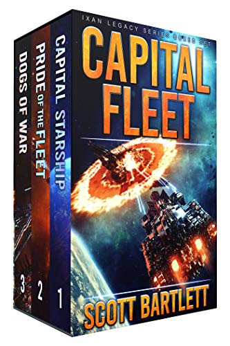Book Cover Capital Fleet: The Complete Ixan Legacy Series Box Set