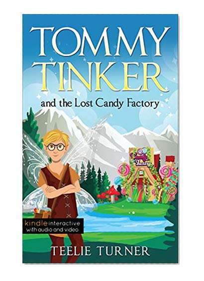 Book Cover Tommy Tinker: And The Lost Candy Factory-Interactive Edition