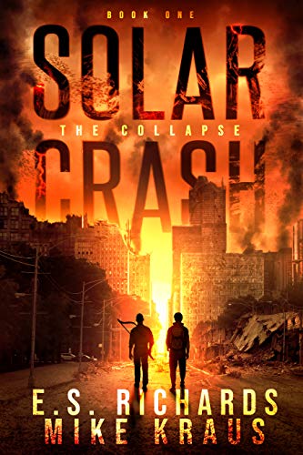 Book Cover The Collapse - Solar Crash Book 1: (A Post-Apocalyptic Survival Thriller Series)