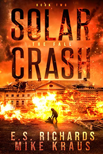 Book Cover The Fall - Solar Crash Book 2: (A Post-Apocalyptic Survival Thriller Series)