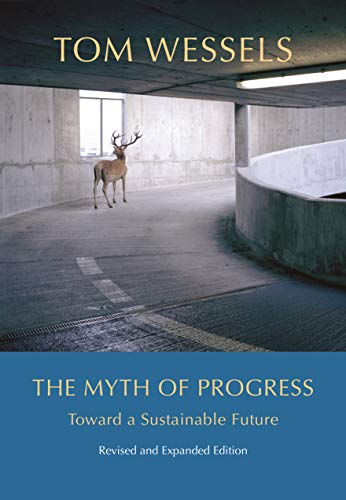 Book Cover The Myth of Progress: Toward a Sustainable Future