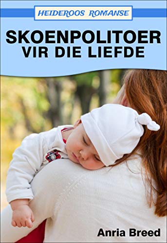 Book Cover Skoenpolitoer vir die Liefde (Heideroos Romanse) (Afrikaans Edition)