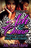 Ash & Omar: Forever Lovin' a Dirty South Hustla